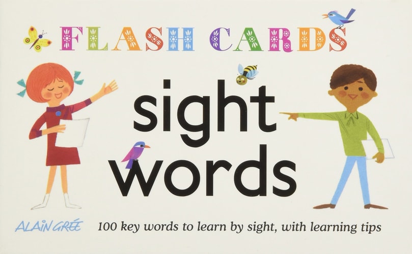 Sight Words – Flash Cards 100 Key Words to Learn by Sight, with Learning Tips — Alain Grée