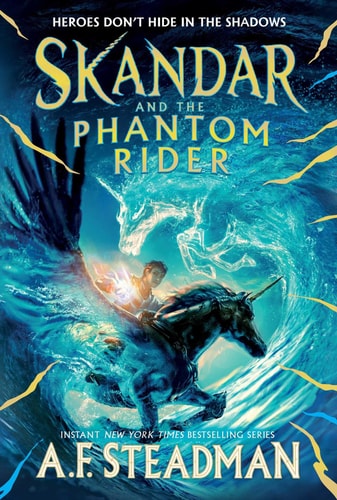 Skandar and the Phantom Rider — A.F. Steadman