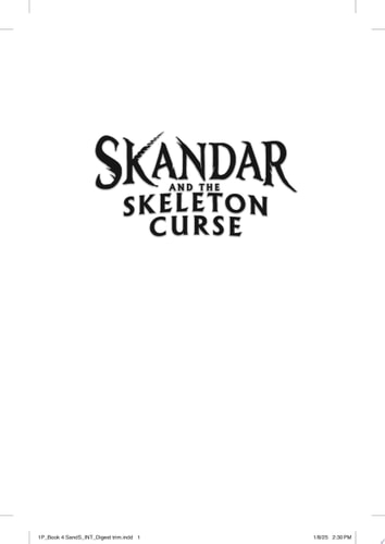 Skandar and the Skeleton Curse — A.F. Steadman