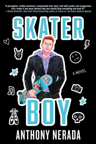 Skater Boy A Novel — Anthony Nerada