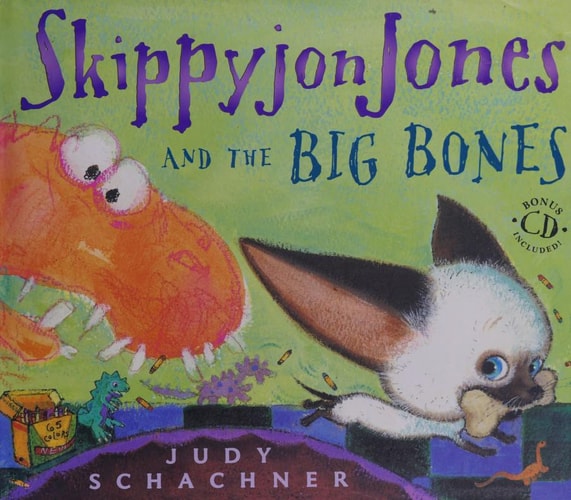 Skippyjon Jones and the Big Bones — Judy Schachner