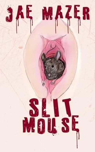 Slit Mouse — Jae Mazer