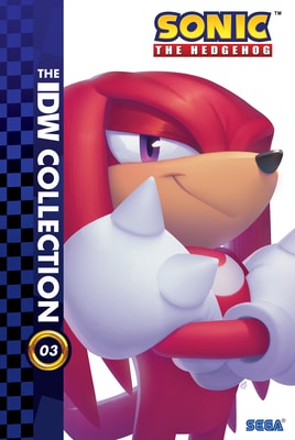 Sonic The Hedgehog: The IDW Collection, Vol. 3 — Ian Flynn