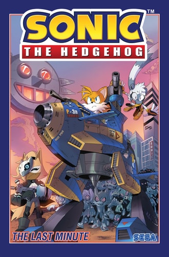 Sonic the Hedgehog, Vol. 6: The Last Minute — Ian Flynn