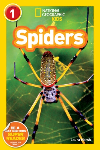 Spiders (National Geographic Readers, Level 1) — Laura Marsh
