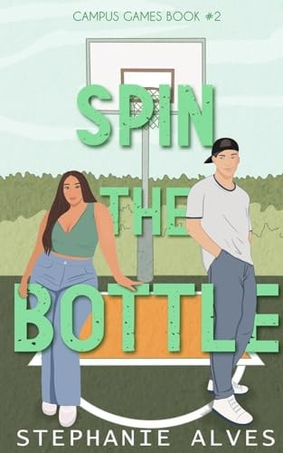 Spin The Bottle — Stephanie Alves
