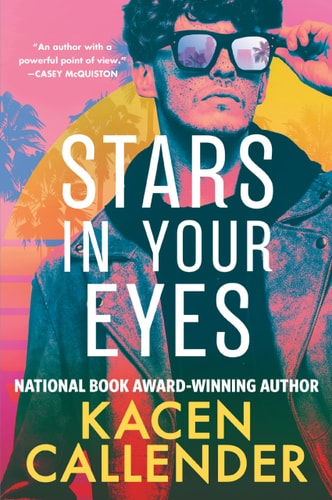 Stars in Your Eyes — Kacen Callender