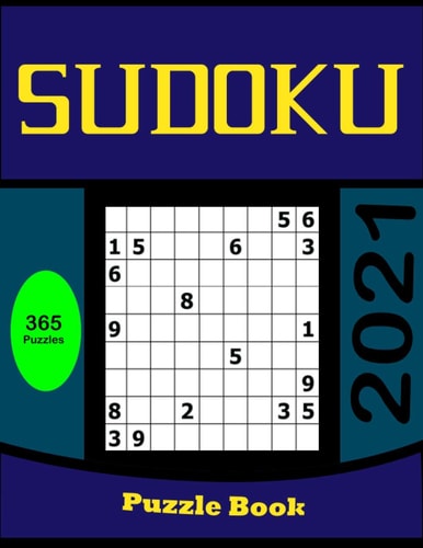 Sudoku Puzzle Book Sudoku Activity Book with More Than 365 Puzzles for Grown-ups, Including Easy, Medium, Hard and Very Hard — ELMOUKHTAR. PUB