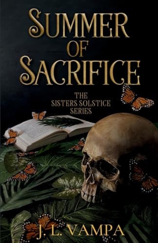Summer of Sacrifice — J L. Vampa