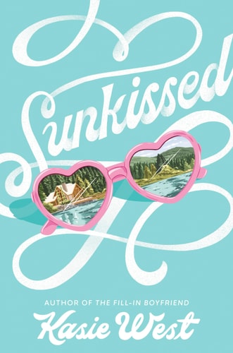 Sunkissed — Kasie West