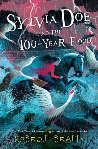 Sylvia Doe and the 100-Year Flood — Robert Beatty