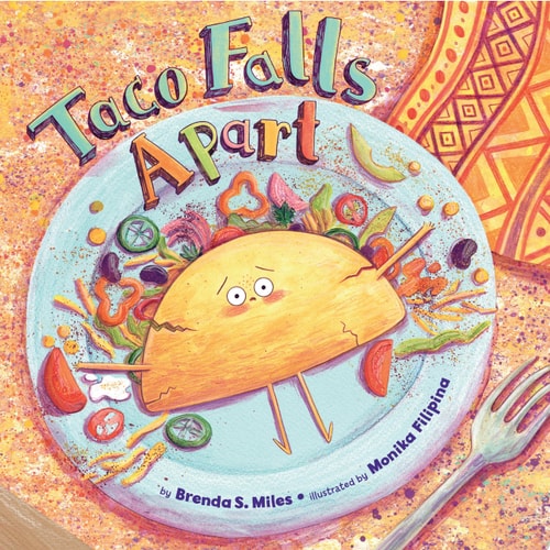 Taco Falls Apart — Brenda S. Miles