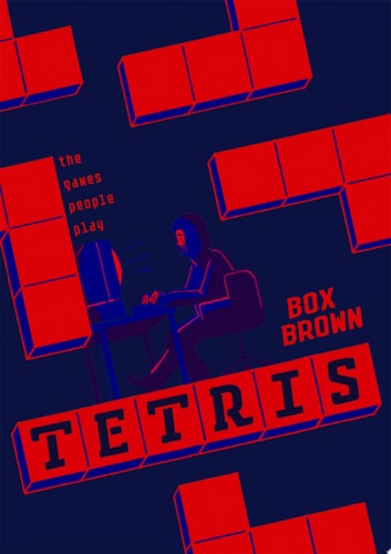 Tetris The Games People Play — Box Brown