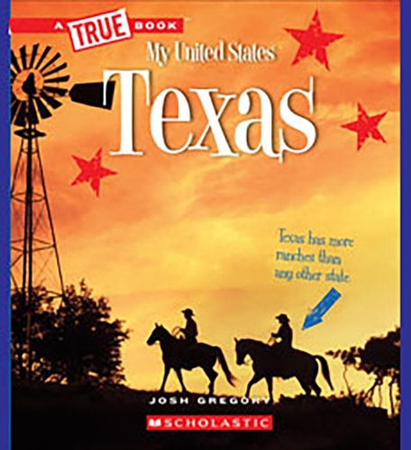 Texas (a True Book: My United States) (Library Edition) — Josh Gregory