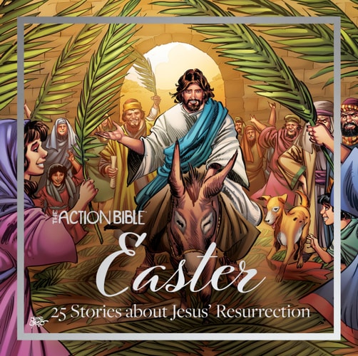 The Action Bible Easter 25 Stories about Jesus’ Resurrection — Sergio Cariello