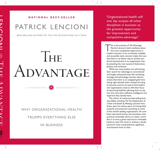 The Advantage Why Organizational Health Trumps Everything Else In Business — Patrick M. Lencioni