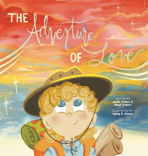 The Adventure of Love — Janelle Orsborn