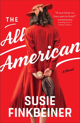 The All-American A Novel — Susie Finkbeiner