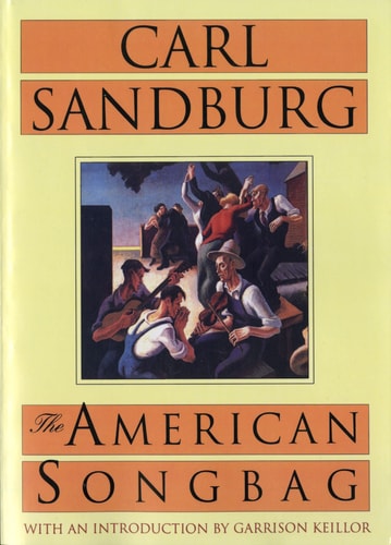The American Songbag — Carl Sandburg
