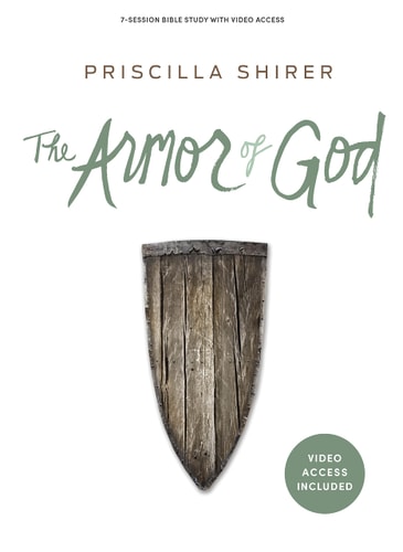 The Armor of God – Bible Study Book with Video Access — Priscilla Shirer
