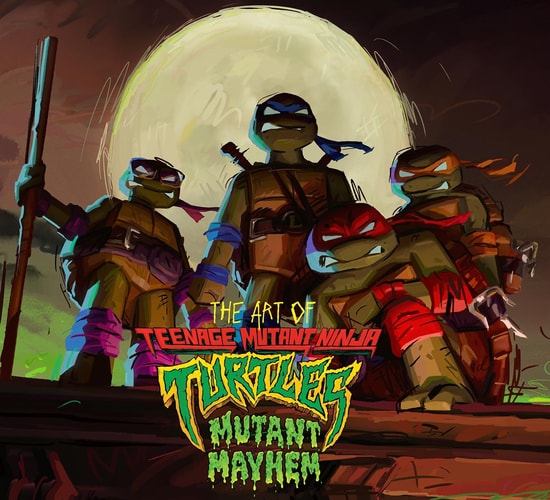 The Art of Teenage Mutant Ninja Turtles: Mutant Mayhem — Jim Sorenson