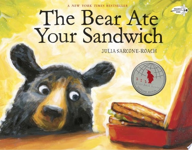 The Bear Ate Your Sandwich — Julia Sarcone-Roach