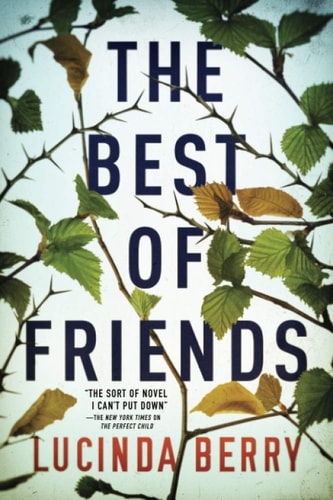 The Best of Friends — Lucinda Berry