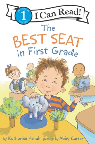 The Best Seat in First Grade — Katharine Kenah