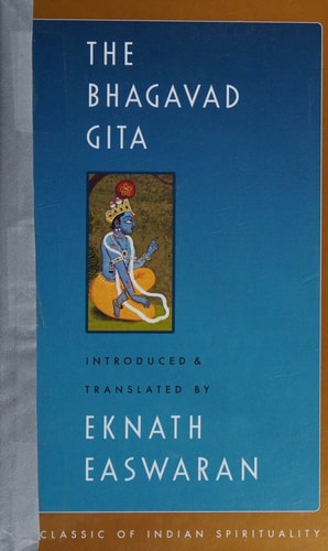 The Bhagavad Gita — Eknath Easwaran