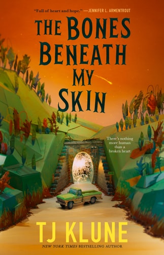 The Bones Beneath My Skin — TJ Klune