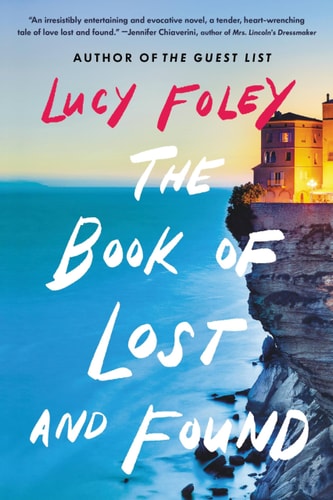 The Book of Lost and Found A Novel — Lucy Foley
