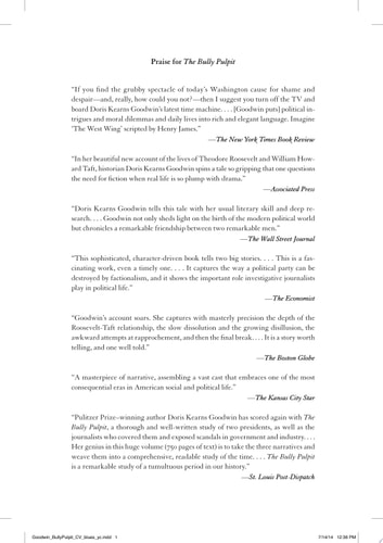 The Bully Pulpit Theodore Roosevelt, William Howard Taft, and the Golden Age of Journalism — Doris Kearns Goodwin