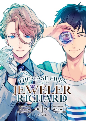 The Case Files of Jeweler Richard (Light Novel) Vol. 1 — Nanako Tsujimura