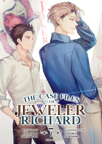 The Case Files of Jeweler Richard (Light Novel) Vol. 7 — Nanako Tsujimura