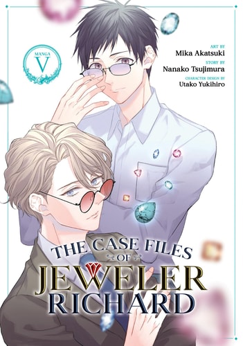 The Case Files of Jeweler Richard (Manga) Vol. 5 — Nanako Tsujimura