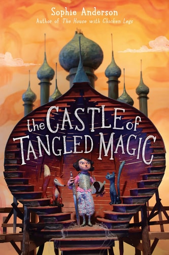 The Castle of Tangled Magic — Sophie Anderson