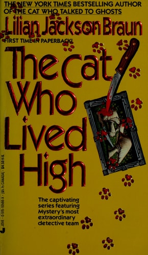 The Cat Who Lived High — Lilian Jackson Braun