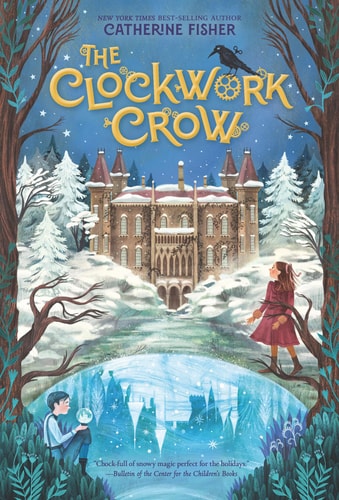 The Clockwork Crow — Catherine Fisher