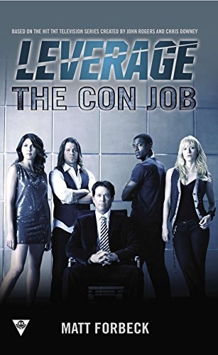 The Con Job — Matt Forbeck