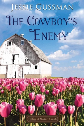 The Cowboy’s Enemy — Jessie Gussman