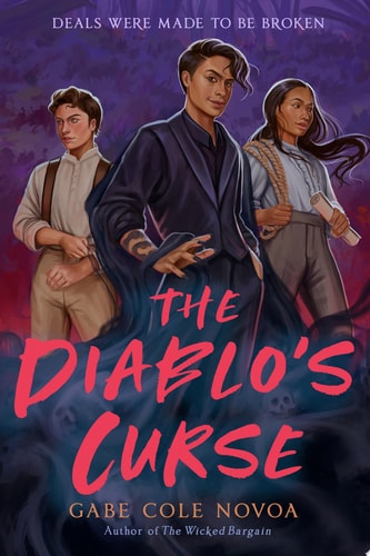 The Diablo’s Curse — Gabe Cole Novoa