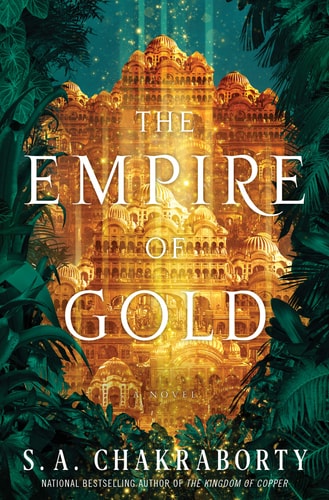 The Empire of Gold — S. A. Chakraborty