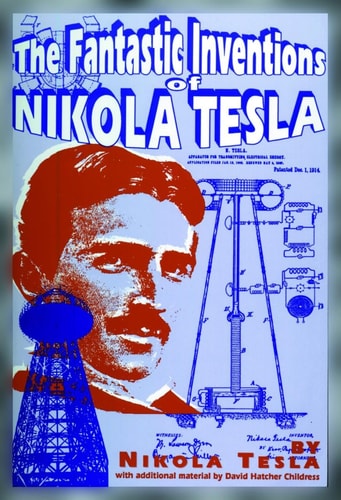 The Fantastic Inventions of Nikola Tesla — Nikola Tesla