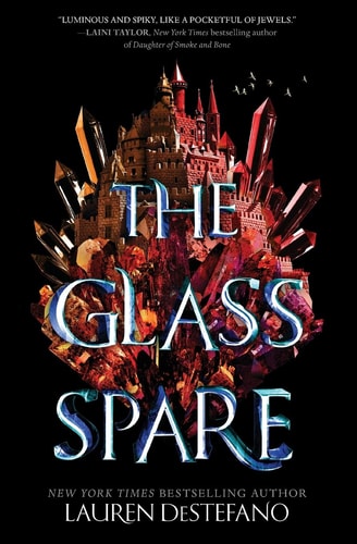 The Glass Spare — Lauren DeStefano