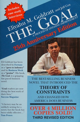The Goal A Process of Ongoing Improvement — Eliyahu M. Goldratt