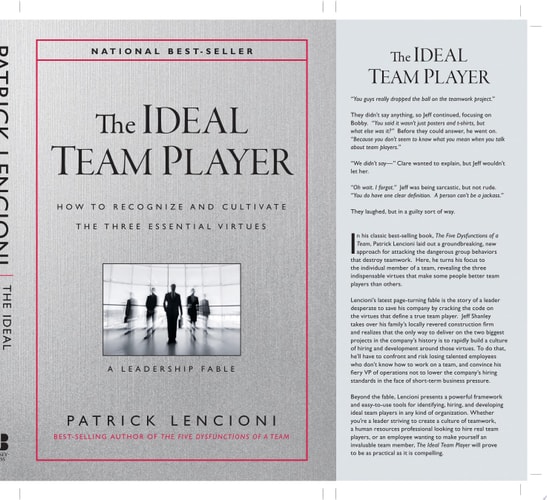 The Ideal Team Player How to Recognize and Cultivate The Three Essential Virtues — Patrick M. Lencioni