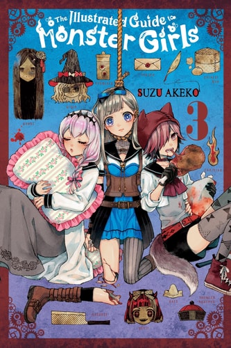 The Illustrated Guide to Monster Girls, Vol. 3 — Suzu Akeko