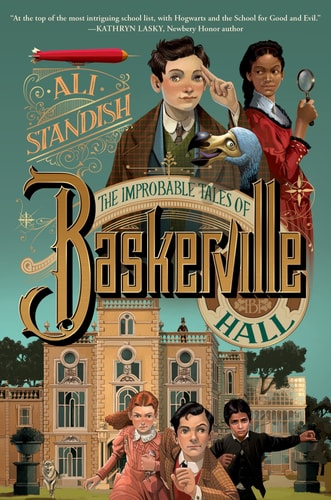 The Improbable Tales of Baskerville Hall Book 1 — Ali Standish