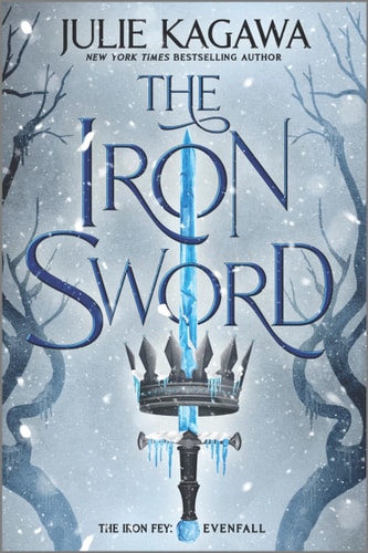The Iron Sword — Julie Kagawa
