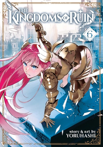 The Kingdoms of Ruin Vol. 6 — Yoruhashi